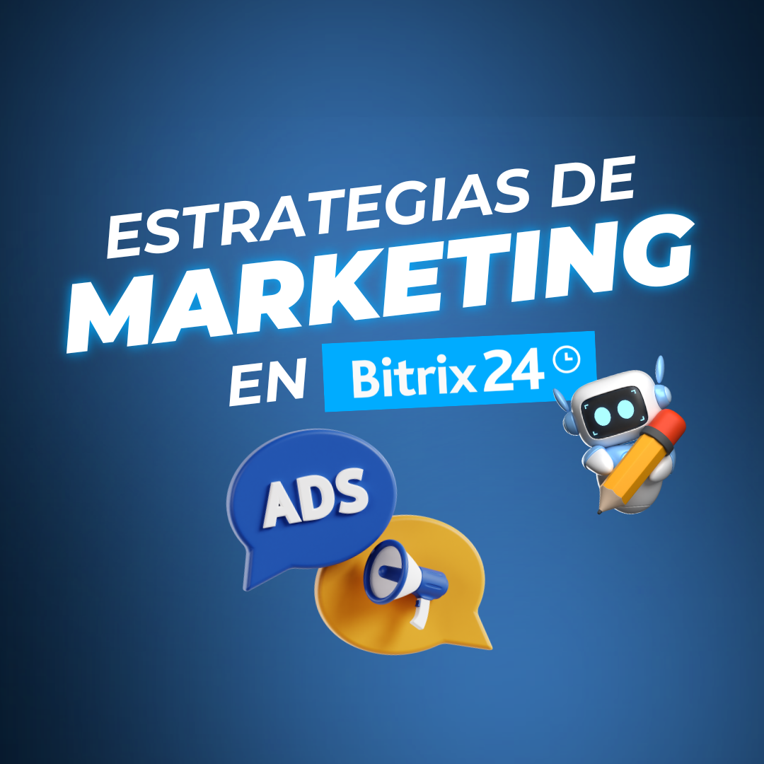Estrategias de marketing en Bitrix24