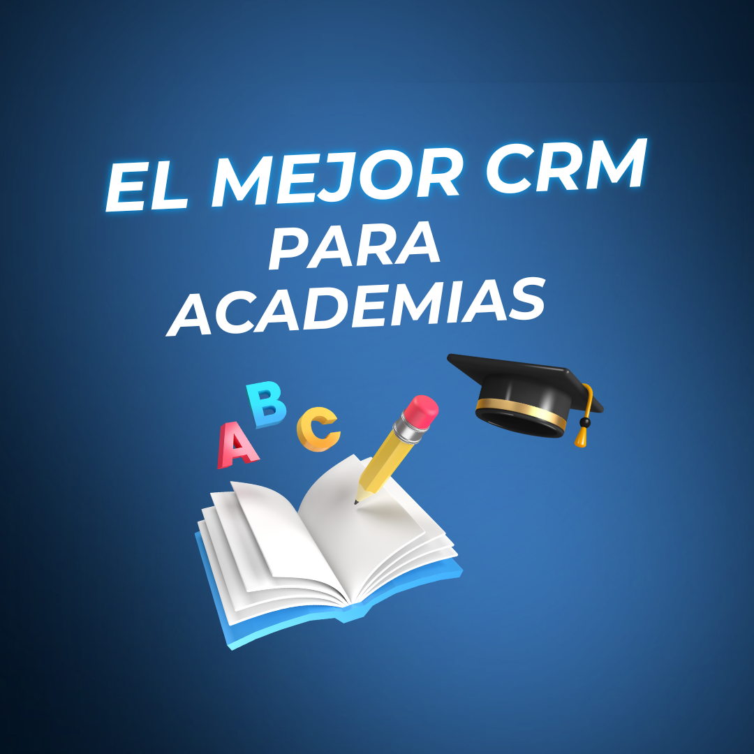 El mejor CRM para academias